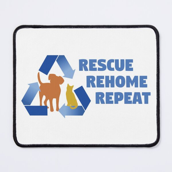 Item preview, Rescue, Rehome, Repeat - Dog & Cat designed and sold by MSwiftDesigns.