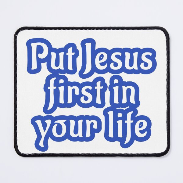 Item preview, Put Jesus First in Your Life designed and sold by Twittlefish.