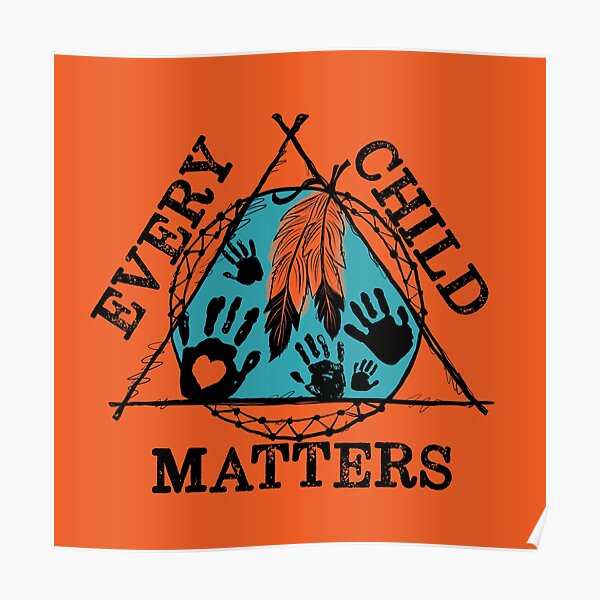 Every child matters Canada orange shirt day Poster for Sale by  portrait4you