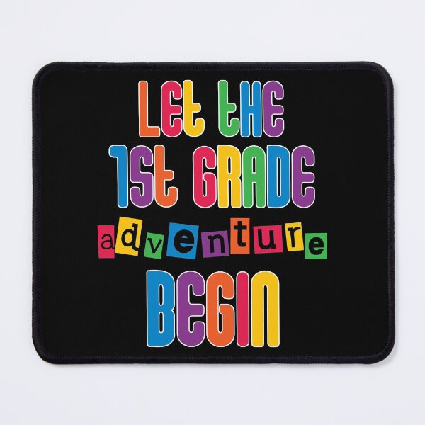 Item preview, let the 1st grade adventure begin designed and sold by coatstar.
