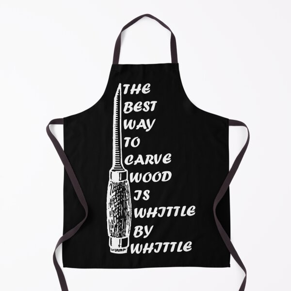 Item preview, Whittle Carving, The Best Way To Carve Wood Is Whittle By Whittle designed and sold by Your Favorite Shop.