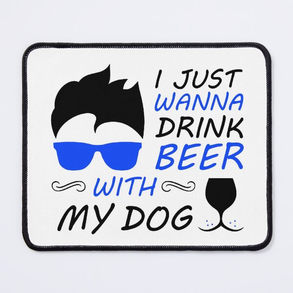 Item preview, I Just Want To Drink Beer With My Dog - Trendy quote typographical Black + Blue designed and sold by WearWolfDesigns.