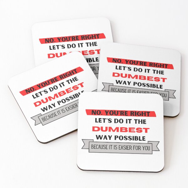 Item preview, No, you're right. Let's do it the dumbest way possible because it's easier for you designed and sold by YuneDesigns.