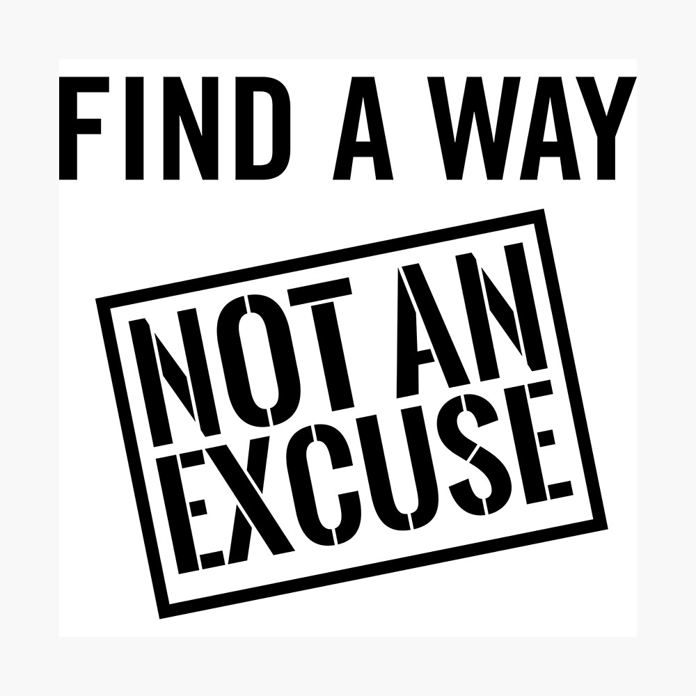 find-a-way-not-an-excuse-motivational-lettering-quote-sticker-for