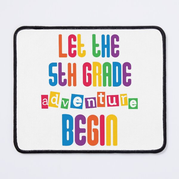 Item preview, Let the 5th grade adventure begin designed and sold by coatstar.