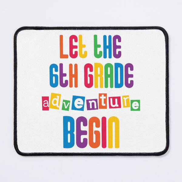 Item preview, Let the 6th grade adventure begin designed and sold by coatstar.