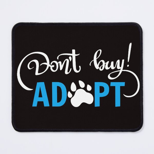 Item preview, Dont Buy! Adopt with Paw Print White designed and sold by WearWolfDesigns.