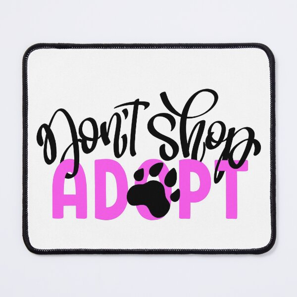 Item preview, Dont Shop Adopt with Paw Print Black + Pink designed and sold by WearWolfDesigns.