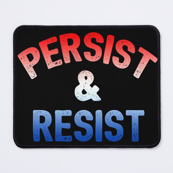 Item preview, Persist and Resist designed and sold by Lois Eastlund.