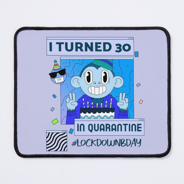Item preview, I turned 30 in quarantine lockdown birthday designed and sold by Takemeforaride.