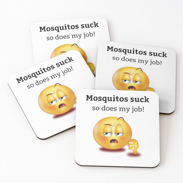 Item preview, Mosquitos suck, so does my job designed and sold by BlueThrow.