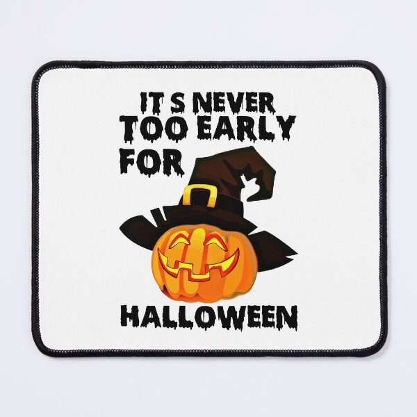 Item preview, It's Never Too Early For Halloween-Goth Halloween gift designed and sold by NiceSpot.