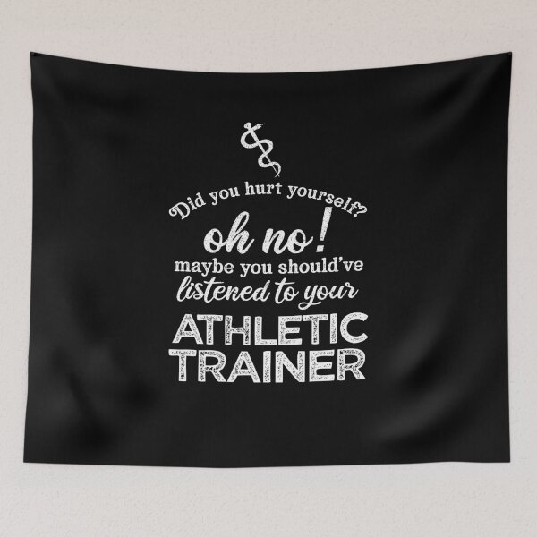 Item preview, Did You Hurt Yourself; Should've Listened To Your Athletic Trainer designed and sold by TeesYouWant.