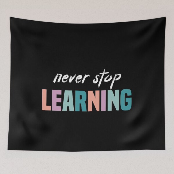 Item preview, never stop learning cute gift for Teacher - book lover -World teacher's Day - read a book day  designed and sold by QUEEN-WIVER.