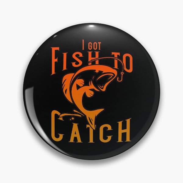 Item preview, I got fish to catch designed and sold by narilex.
