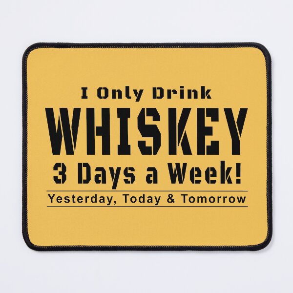 Item preview, Whiskey Drinking - 3 days a week designed and sold by crushshirts.
