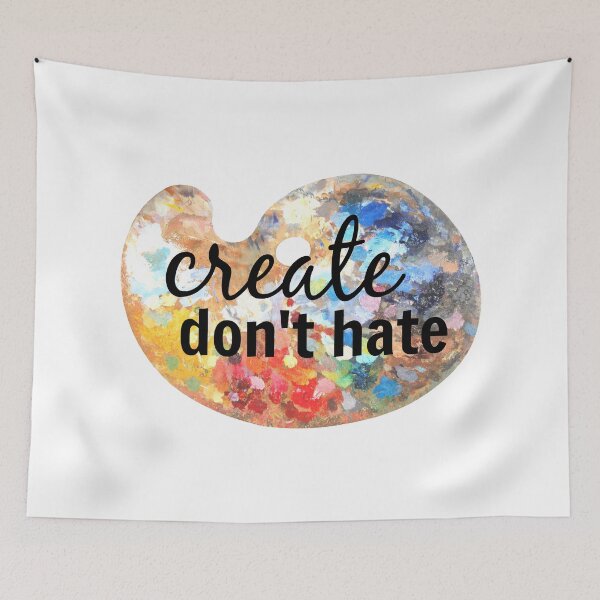 Item preview, Create Don't Hate designed and sold by Martini-Four.