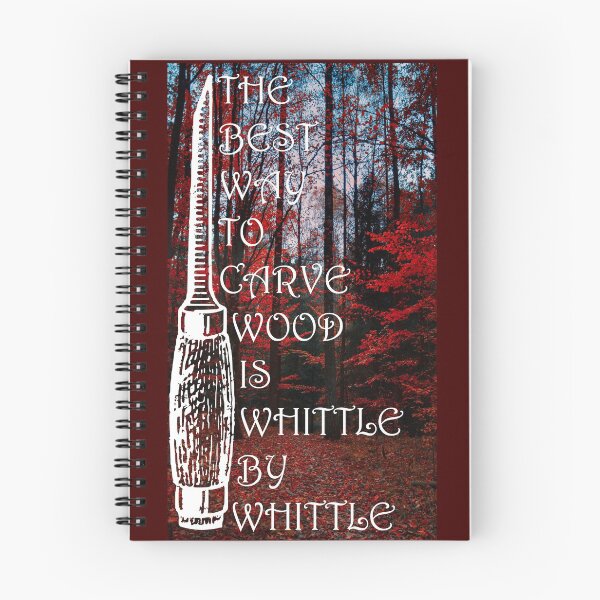 Item preview, Whittle Carving, The Best Way To Carve Wood Is Whittle By Whittle designed and sold by Your Favorite Shop.