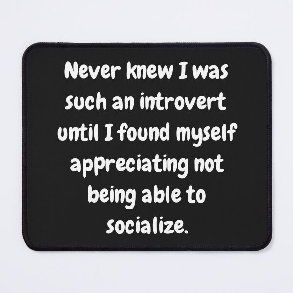 Item preview, I Guess I Am An Introvert After All designed and sold by Twittlefish.