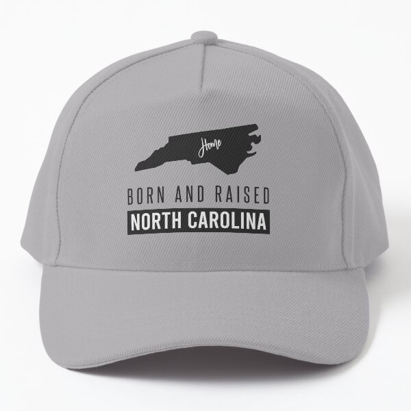 Born And Raised North Carolina Baseball Cap