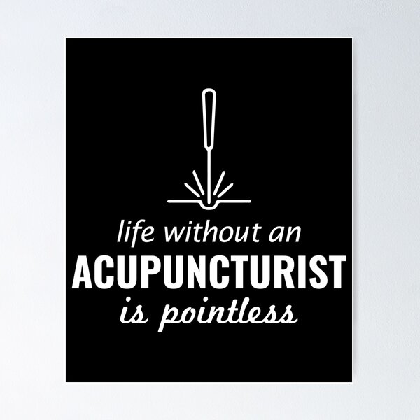 Item preview,  Acupuncture Acupuncturist Chinese Medicine Funny Saying designed and sold by CuteDesigns1.