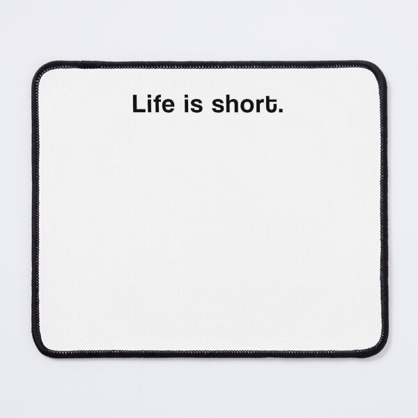 Item preview, "Life is short" SHIRT : GIFT FOR MOM, DAD, BROTHER, SISTER, FRIEND. designed and sold by Sneaky-Designs.