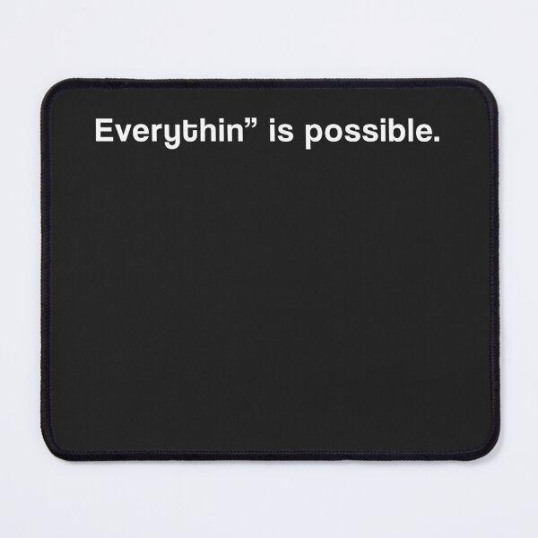 Item preview, "Everything is possible" SHIRT : GIFT FOR MOM, DAD, BROTHER, SISTER, FRIEND. designed and sold by Sneaky-Designs.
