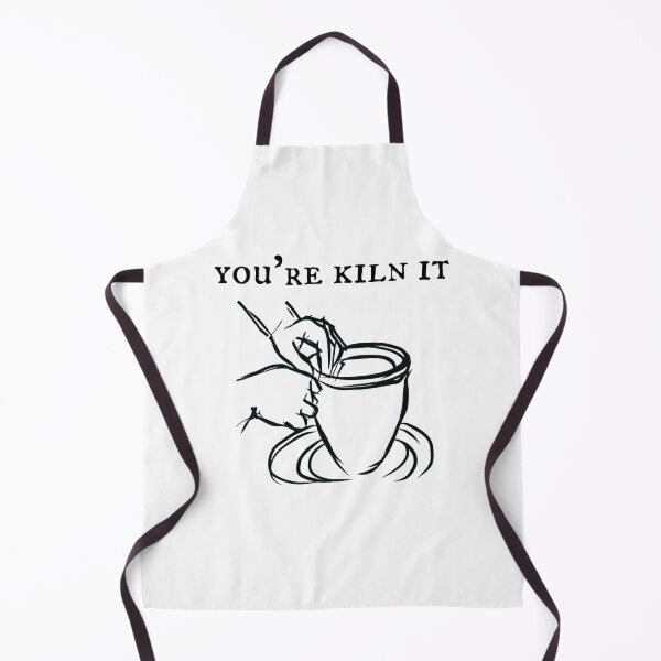 Item preview, You're Kiln It designed and sold by Martini-Four.