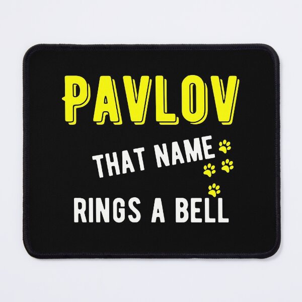Item preview, Pavlov that names rings a bell- funny  designed and sold by Takemeforaride.