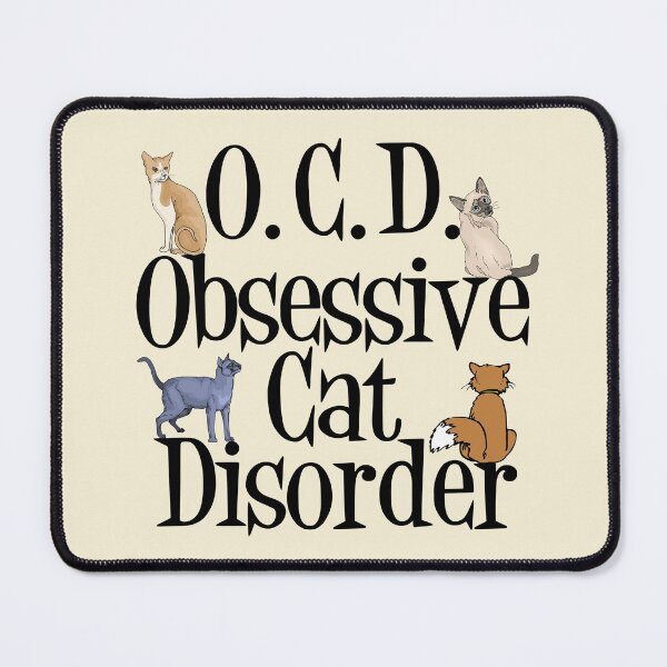 Item preview, Obsessive Cat Disorder designed and sold by Epic Love Designs.
