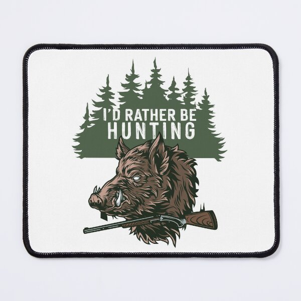 Item preview, I'd Rather be Hunting designed and sold by SmartStyle.