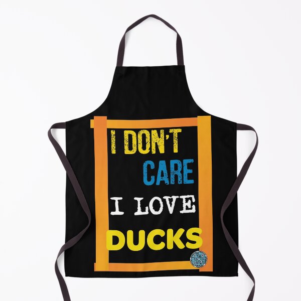 Item preview, I Don't Care I Love Ducks b designed and sold by TheSuper1.