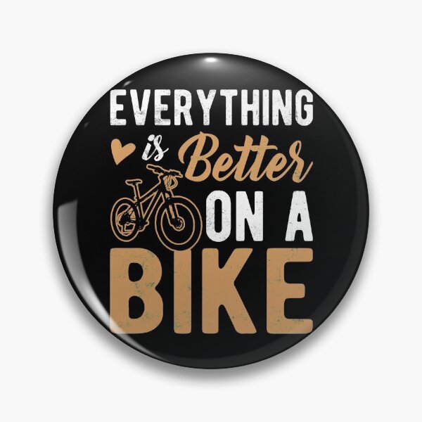 Item preview, Every Thing is a Better on a Bike designed and sold by eajob.