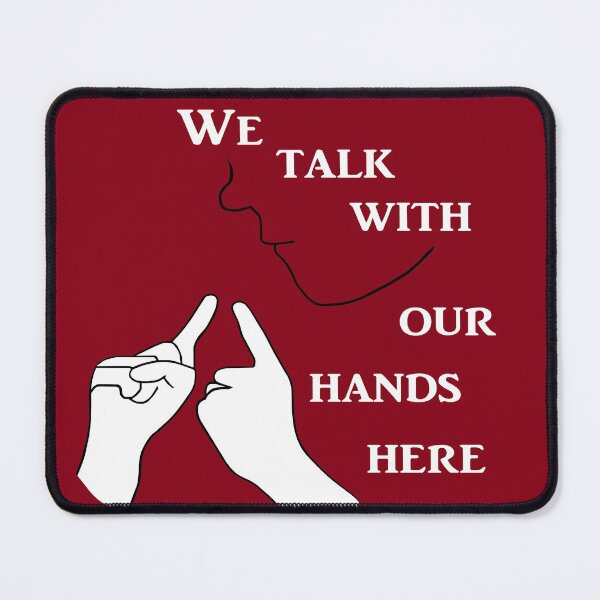 Item preview,  We Talk with our Hands Here designed and sold by EloiseArt.