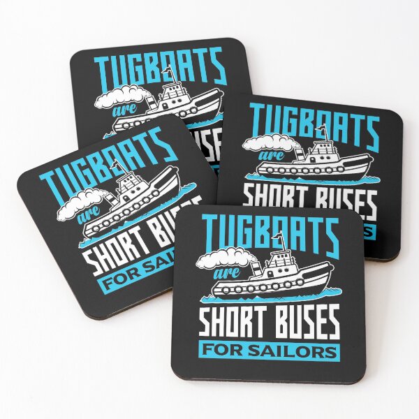 Item preview, Tugboat Boating Tugboats Are Short Buses For Sailors Funny designed and sold by ShopTheStyle.