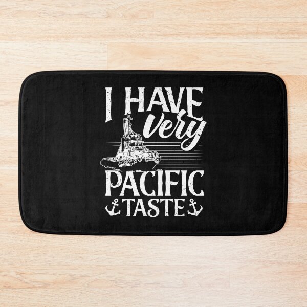 Item preview, Tugboat Boating Sailing I Have A Very Pacific Taste Pun designed and sold by ShopTheStyle.