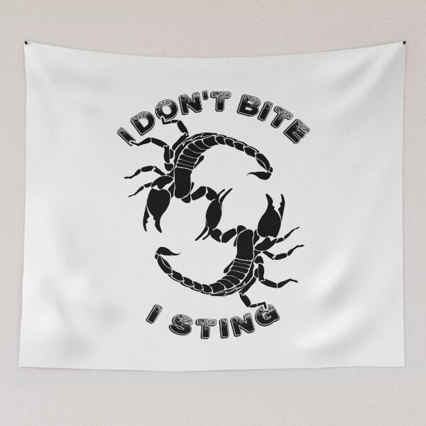 Item preview, I don't bite I sting | Scorpion Design For Scorpio designed and sold by TMBTM.