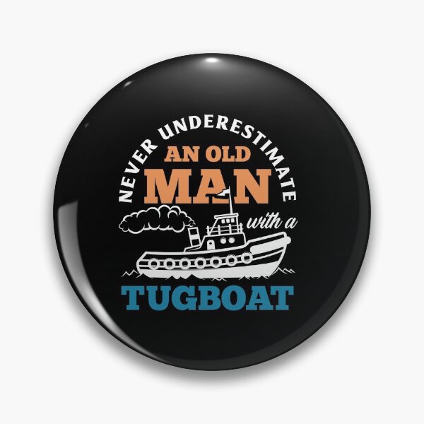 Item preview, Funny Tugboat Never Underestimate An Old Man With A Tugboat designed and sold by ShopTheStyle.