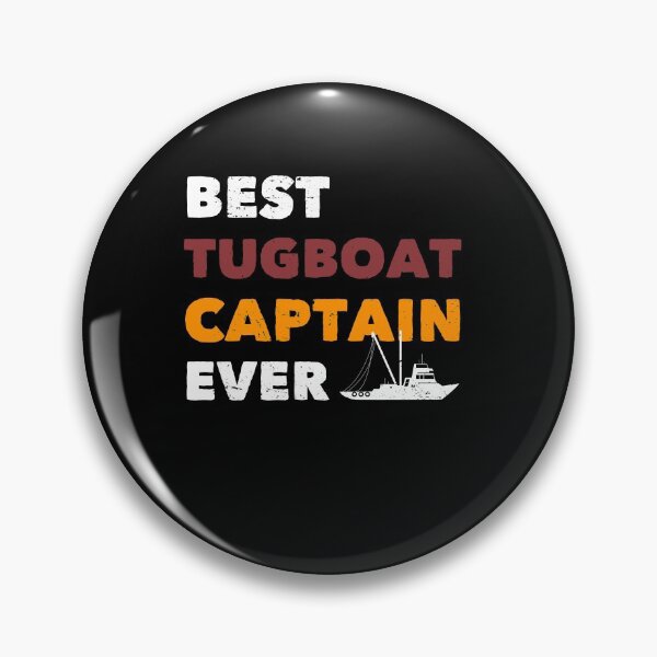 Item preview, Tugboat Boating Sailing Best Tugboat Captain Ever designed and sold by ShopTheStyle.