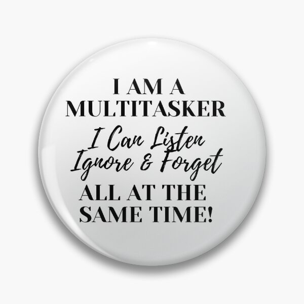 Item preview, I Am A Multitasker designed and sold by FunMamaLife.
