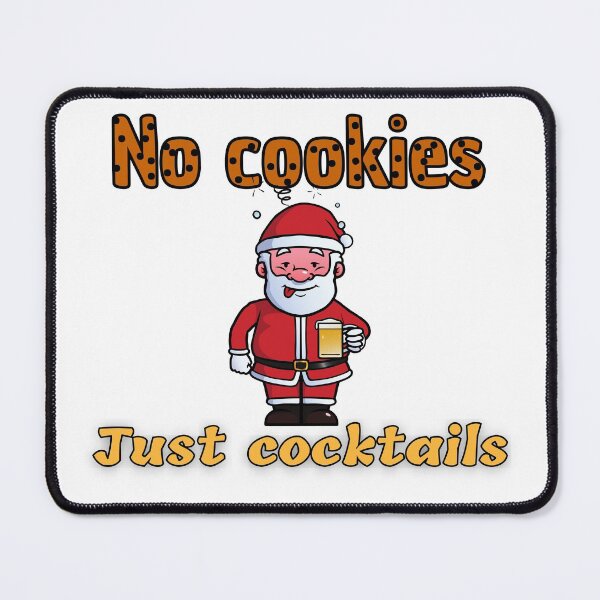 Item preview, No cookies, just cocktails! designed and sold by Georgeox.