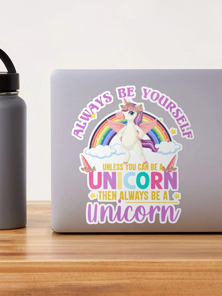 Always Be Yourself Unless You Can Be A Unicorn Pencil Case