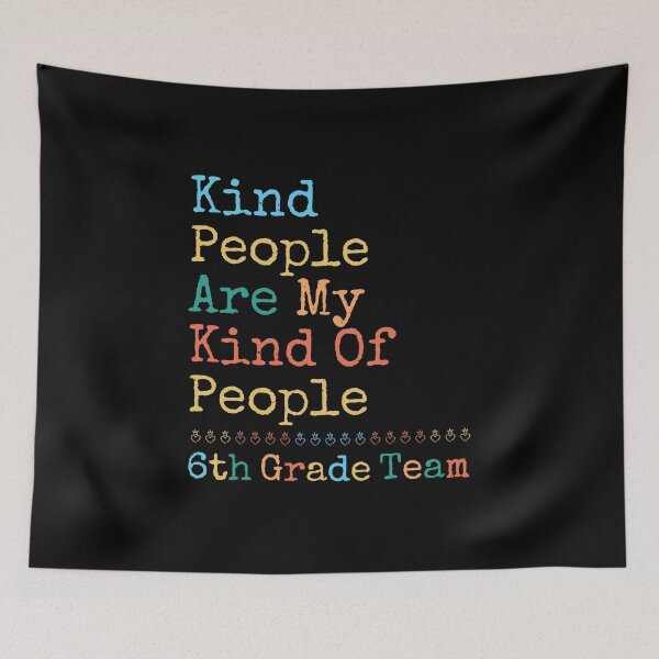 Item preview, 6th Grade Team Teacher - Kind People Are My Kind Of People T-Shirt designed and sold by Usoubmaster.