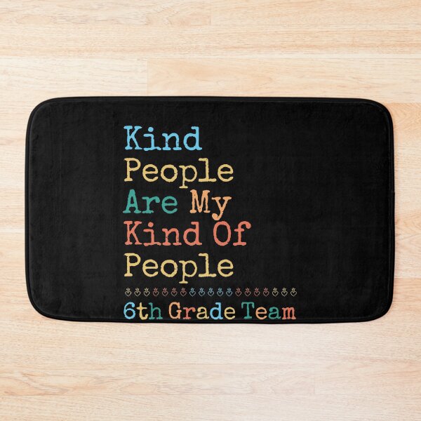 Item preview, 6th Grade Team Teacher - Kind People Are My Kind Of People T-Shirt designed and sold by Usoubmaster.