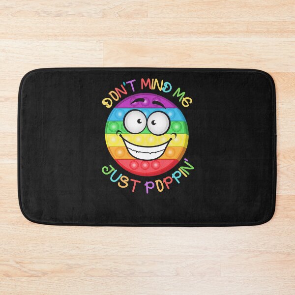 Item preview, Don't Mind Me Just Poppin Funny Fidget Toy designed and sold by Anela-MC.