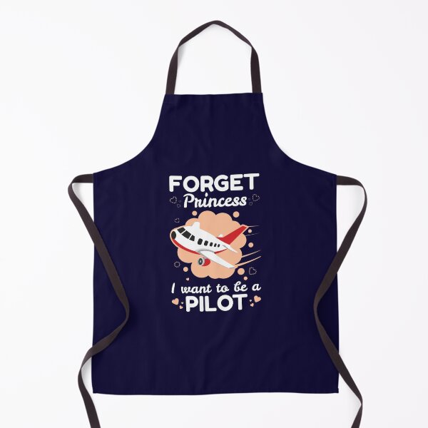 Item preview, Forget Princess I Want To Be A Pilot designed and sold by jaygo.
