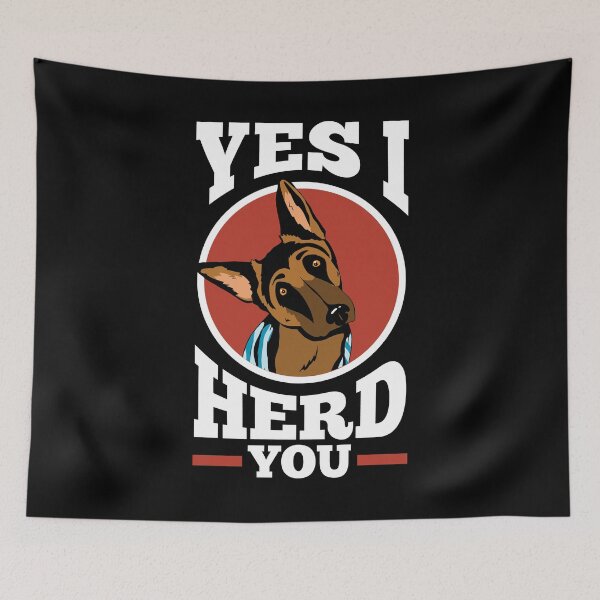 Item preview, Herding Dogs German King Shepherd Yes I Herd You Funny designed and sold by ShopTheStyle.