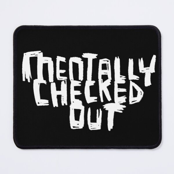 Item preview, Hand Letter: Mentally Checked Out designed and sold by badlydrawnbabe.