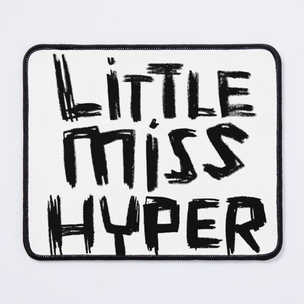Item preview, Little Miss Hyper for Hyperactivity designed and sold by badlydrawnbabe.