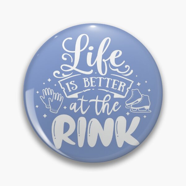 Item preview, Life Is Better At The Rink designed and sold by TripleTriple.